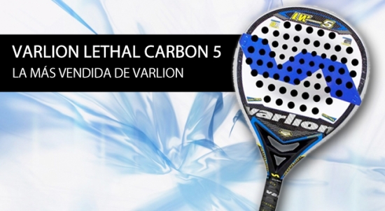 Análisis/Opinión de la pala de pádel Varlion Lethal Weapon Carbon 5| Noticias y novedades del mundo del pádel