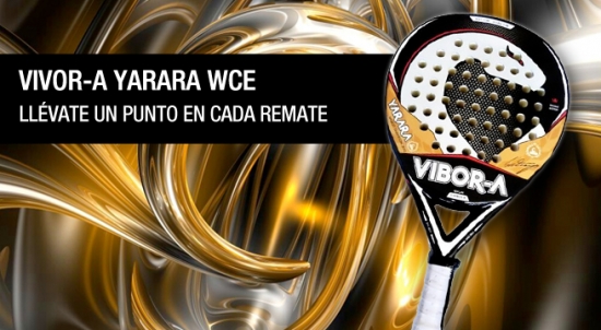 Análisis/Opinión pala de pádel Vibora Yarara World Champion Edition| Noticias y novedades del mundo del pádel