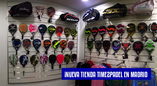 Explosivos Oscuro eliminar Nueva tienda de padel en Madrid | Time2Padel