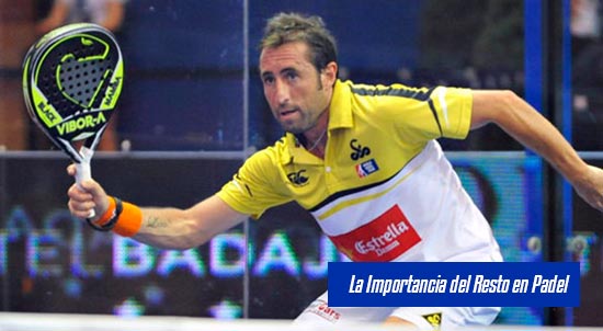 La Importancia del Resto en Padel| Noticias y novedades del mundo del pádel