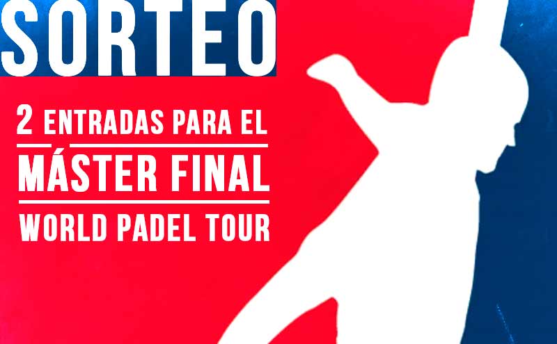 Time2Padel te invita al World Padel Tour Máster Final| Noticias y novedades del mundo del pádel