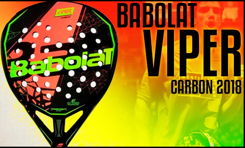 Cuña inercia Aditivo Análisis y opinión de la pala Babolat Viper Carbon 2018 | Time2Padel