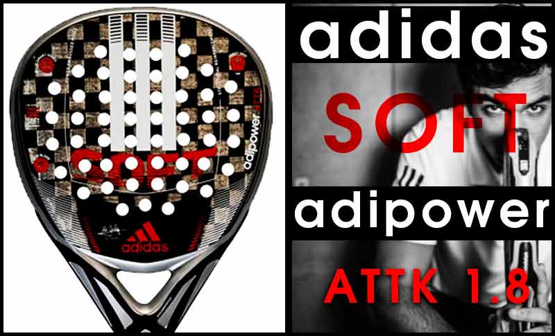 Análisis y opinión de la pala Adidas Adipower Attack Soft 1.8| Noticias y novedades del mundo del pádel