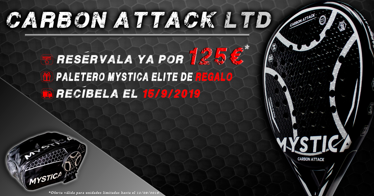 El lanzamiento más esperado: Mystica Carbon Attack 2019 Limited Edition| Noticias y novedades del mundo del pádel