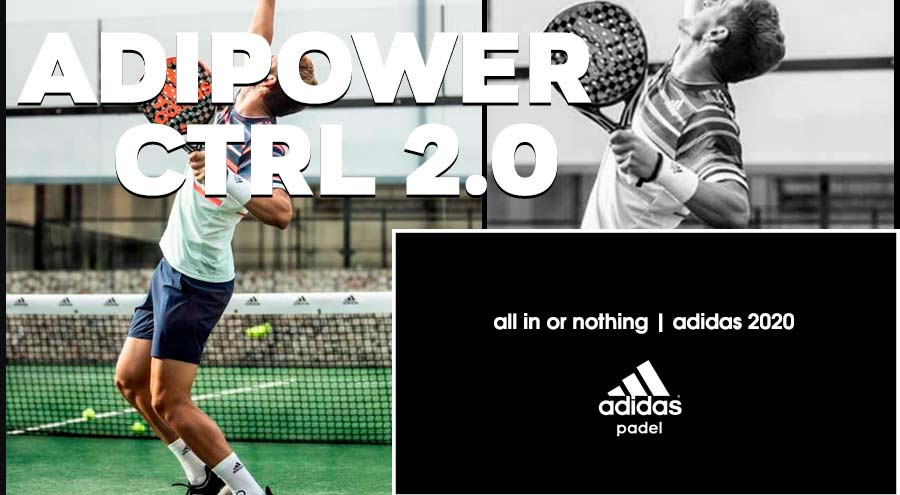 Adidas Adipower Ctrl 2.0, todo bajo control| Noticias y novedades del mundo del pádel